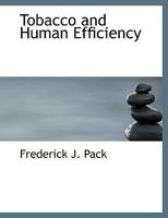 Tobacco and Human Efficiency 1166316653 Book Cover