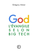 L'Évangile selon Big Tech (French Edition) B0DBPJHXRZ Book Cover