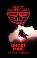 Ghost Mine 1444014080 Book Cover
