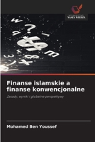 Finanse islamskie a finanse konwencjonalne (Polish Edition) 620984247X Book Cover