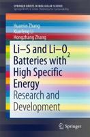 Li-S and Li-O2 Batteries with High Specific Energy: Research and Development 9811007446 Book Cover