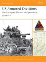 US Armored Divisions: The European Theater of Operations, 1944–45 (Battle Orders) 1841765643 Book Cover