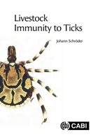 Livestock Immunity to Ticks 180062574X Book Cover