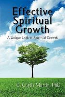 Effective Spiritual Growth 1937129012 Book Cover