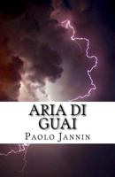 Aria di guai 154493551X Book Cover