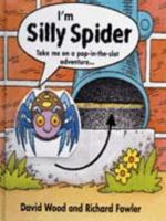 Silly Spider! 0152018425 Book Cover