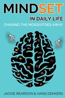 Mindset in Daily Life: Mindfulness Made Simple 9081492896 Book Cover
