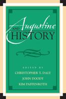 Augustine and History 0739122703 Book Cover