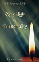 New Light on Immortality 1162747811 Book Cover