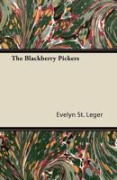 The Blackberry Pickers 1358671125 Book Cover