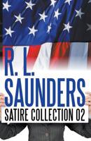 R.L. Saunders Satire Collection 02 139362152X Book Cover