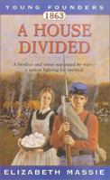 A House Divided-A Novel of the Civil War (Young Founders) 0812590953 Book Cover
