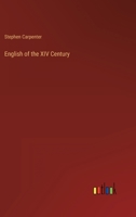 English of the XIV Century 3368153862 Book Cover