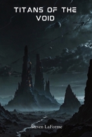 Titans of the Void B0FB1K2N66 Book Cover