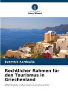 Rechtlicher Rahmen für den Tourismus in Griechenland (German Edition) 6630354761 Book Cover