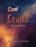 Cool Comix: Original Collection 0997240792 Book Cover
