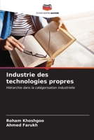 Industrie des technologies propres (French Edition) 6207183223 Book Cover