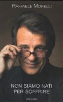 Non siamo nati per soffrire 8804568410 Book Cover