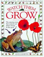 Watch Them Grow 1564584585 Book Cover