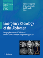 Emergency Radiology of the Abdomen: Imaging Features and Differential Diagnosis for a Timely Management Approach 8847025125 Book Cover