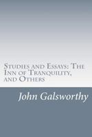 Studies and Essays: The Inn of Tranquility, and Others 1517248191 Book Cover