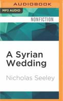 A Syrian Wedding 1536643300 Book Cover