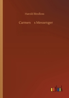 Carmen's Messenger 1517584396 Book Cover