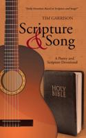 Scripture & Song: A Poetry and Scripture Devotional 1490844716 Book Cover