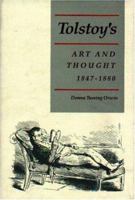Tolstoy's Art and Thought, 1847-1880 0691069913 Book Cover