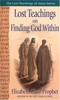 The Lost Teachings Of Jesus (Lost Teachings of Jesus) 0916766713 Book Cover