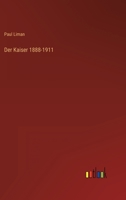 Der Kaiser 1888-1911 3863829492 Book Cover