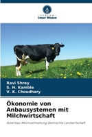 Ökonomie von Anbausystemen mit Milchwirtschaft (German Edition) 6202473738 Book Cover