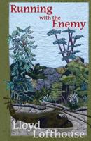 Running with the Enemy 0986032824 Book Cover