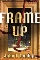 Frame-Up 1933515635 Book Cover