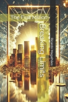 Breaking Limits: The First Million B0DT76JK7F Book Cover