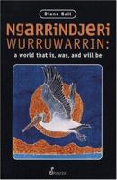 Ngarrindjeri Wurruwarrin: A World That Is, Was and Will Be 1742199186 Book Cover