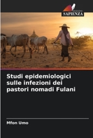Studi epidemiologici sulle infezioni dei pastori nomadi Fulani 6205272059 Book Cover