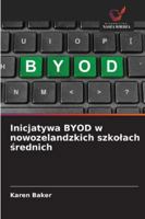 Inicjatywa BYOD w nowozelandzkich szkolach srednich 6209265219 Book Cover
