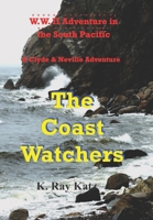 The Coast Watchers: A Clyde & Neville Adventure B091HGK3S8 Book Cover