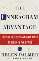 The Enneagram Advantage: Putting the 9 Personality Types to Work in the Office 0517704323 Book Cover