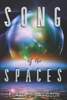 Song of the Spaces B085RP94M6 Book Cover