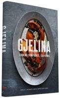 Gjelina: Cooking from Venice, California 145212809X Book Cover