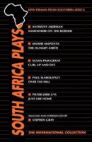 South Africa Plays 1854591487 Book Cover