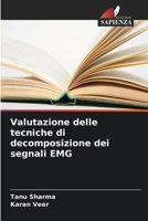 Valutazione delle tecniche di decomposizione dei segnali EMG (Italian Edition) 6208306221 Book Cover