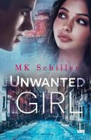 Unwanted Girl 1601835019 Book Cover