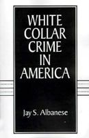 White Collar Crime in America 0023012617 Book Cover
