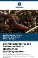 Bioindikatoren für die Bodenqualität in städtischen Waldfragmenten (German Edition) 6202455667 Book Cover
