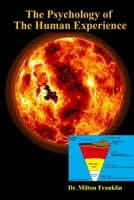 The Psychology of the Human Experience 1627190201 Book Cover