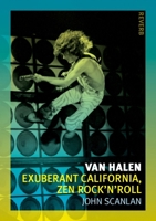 Van Halen: Exuberant California, Zen Rock'n'roll (Reverb 1861899165 Book Cover