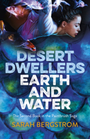 Desert Dwellers Earth and Water: Book II of the Paintbrush Saga 178535745X Book Cover